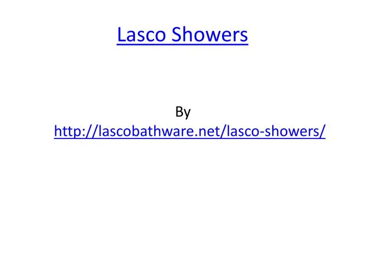 lasco showers