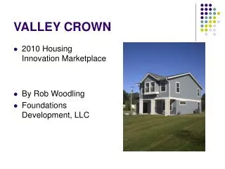 VALLEY CROWN