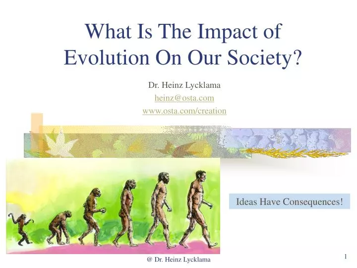what is the impact of evolution on our society
