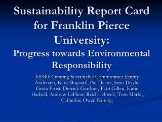 Sustainability Report Card for Franklin Pierce University: Progress towards Environmental Responsibility