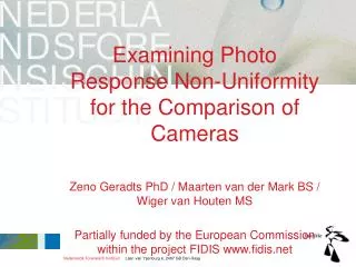 Examining Photo Response Non-Uniformity for the Comparison of Cameras