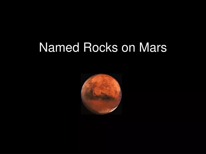 named rocks on mars