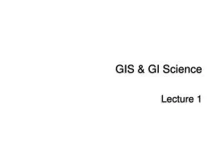 GIS &amp; GI Science