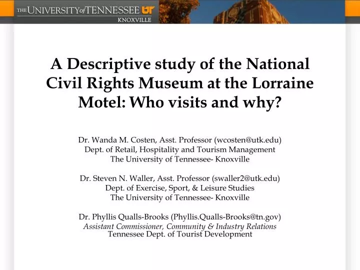 a descriptive study of the national civil rights museum at the lorraine motel who visits and why
