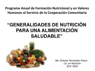 Programa Anual de Formación Nutricional y en Valores Humanos al Servicio de la Cooperación Comunitaria