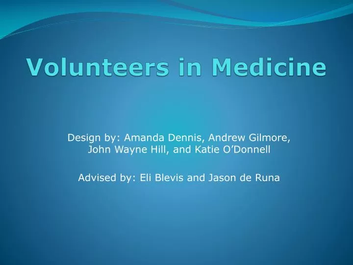 volunteers i n medicine