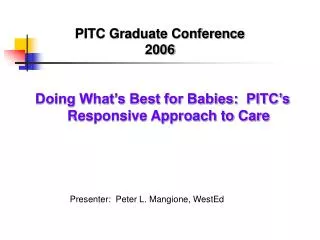 PITC Graduate Conference 2006