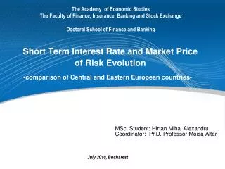 Short Term Interest Rate and Market Price of Risk Evolution