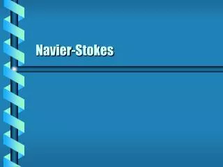Navier-Stokes