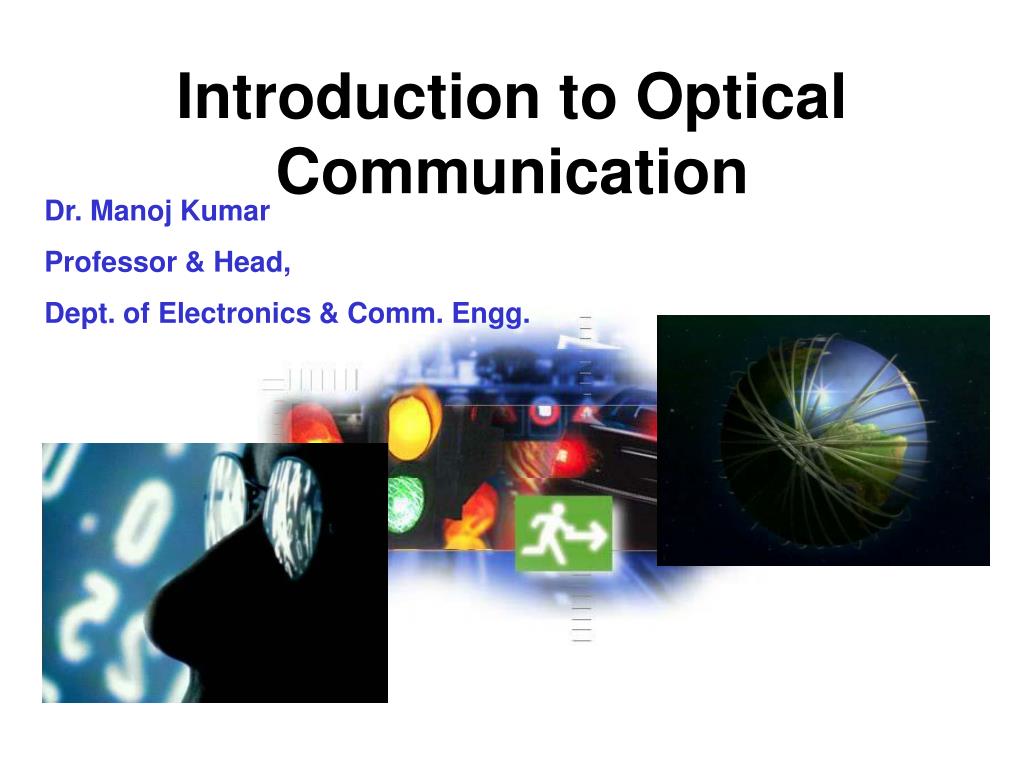 PPT - Introduction to Optical Communication PowerPoint Presentation ...