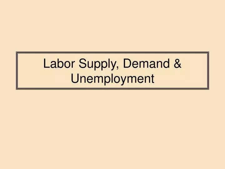 labor supply demand unemployment