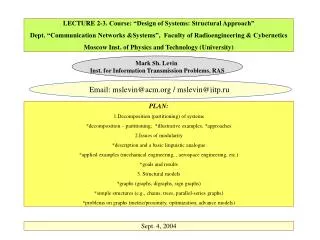 LECTURE 2-3. Course: “Design of Systems: Structural Approach” Dept. “Communication Networks &amp;Systems”, Faculty of