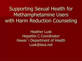 Sexual Health for Methamphetamine Users