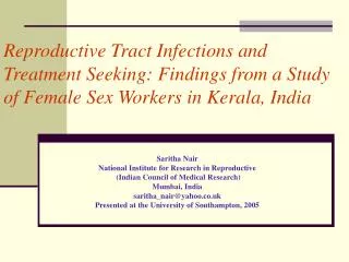 Reproductive Tract Infections and Treatment Seeking: Findings from a Study of Female Sex Workers in Kerala, India