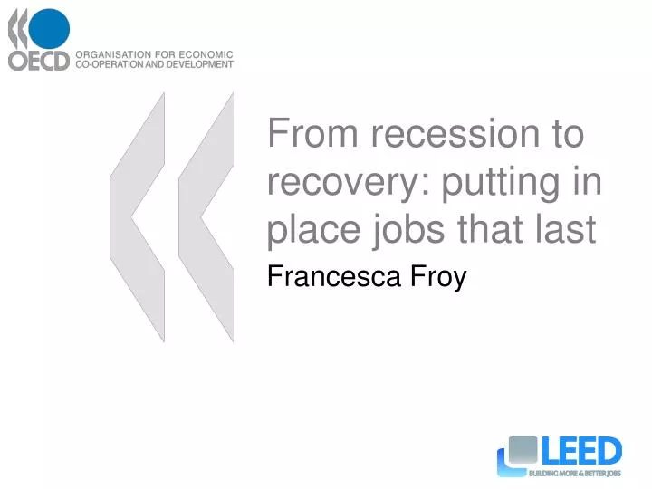 from recession to recovery putting in place jobs that last
