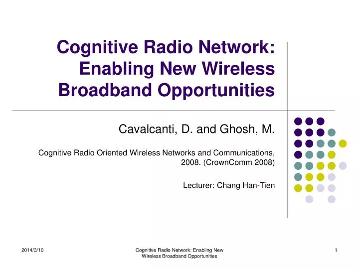 cognitive radio network enabling new wireless broadband opportunities
