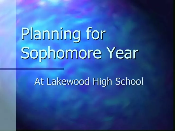 planning for sophomore year
