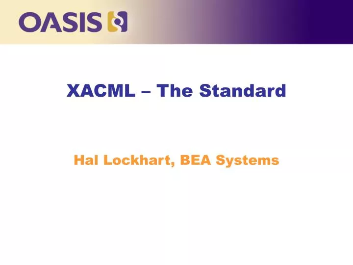 xacml the standard