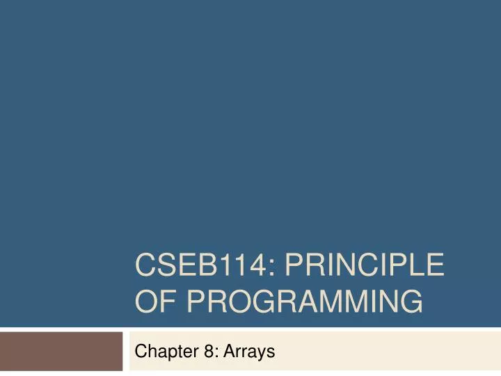 cseb114 principle of programming