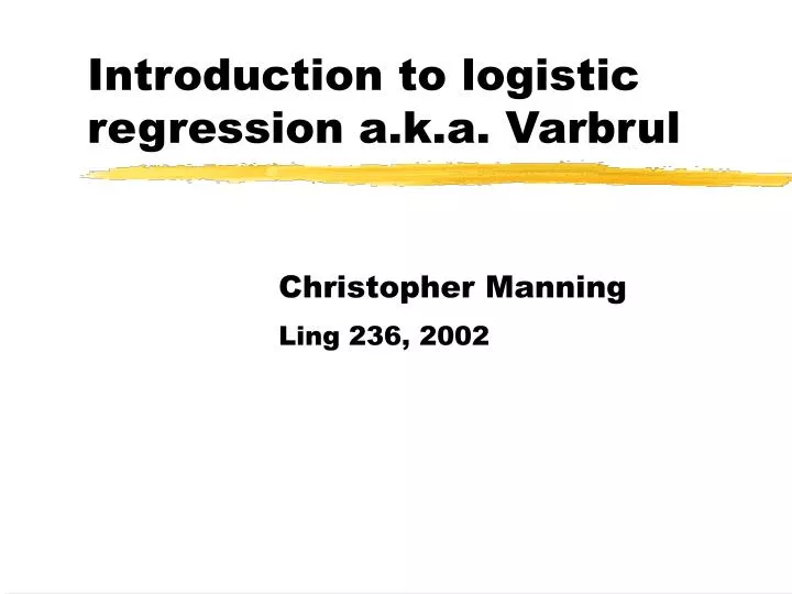 introduction to logistic regression a k a varbrul
