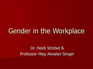 Gender in the Workplace