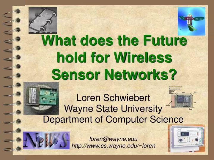 what does the future hold for wireless sensor networks