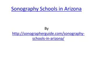 Sonography Schools in Arizona