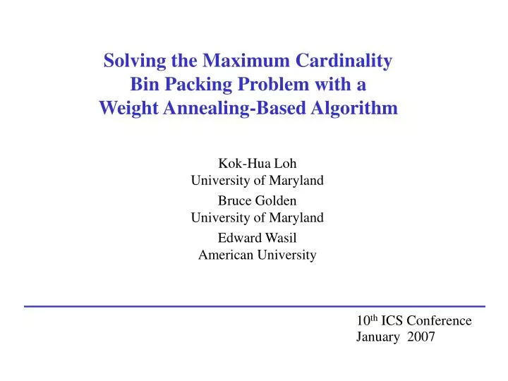 solving the maximum cardinality bin packing problem with a weight annealing based algorithm