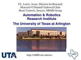 Automation &amp; Robotics Research Institute The University of Texas at Arlington