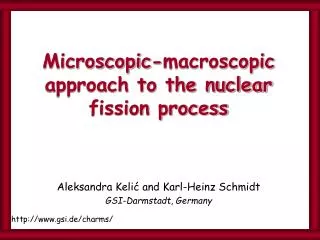 Microscopic-macroscopic approach to the nuclear fission process