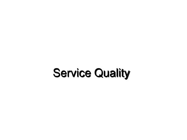 service quality