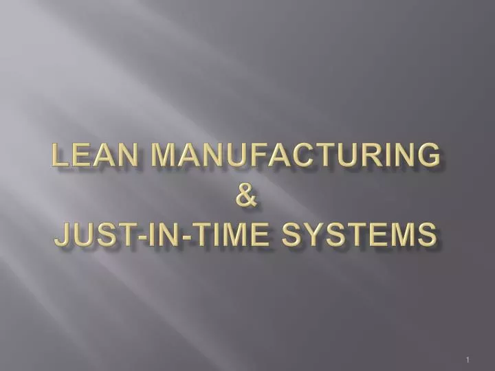 lean manufacturing just in time systems