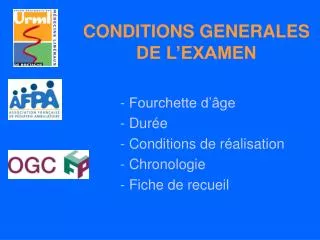 conditions generales de l examen