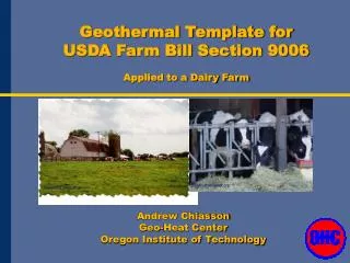 Geothermal Template for USDA Farm Bill Section 9006 Applied to a Dairy Farm