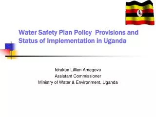 Water Safety Plan Policy Provisions and Status of Implementation in Uganda
