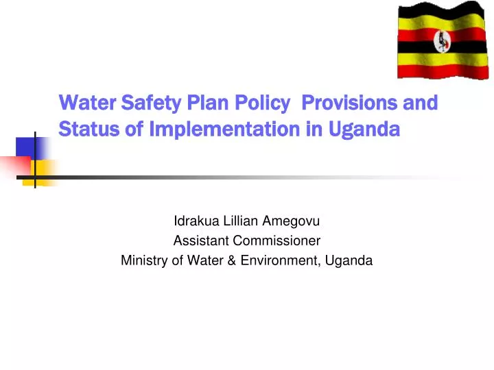 water safety plan policy provisions and status of implementation in uganda