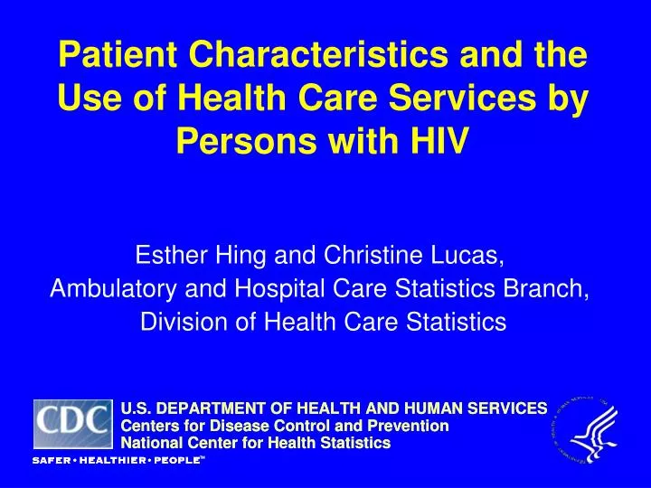 patient characteristics and the use of health care services by persons with hiv
