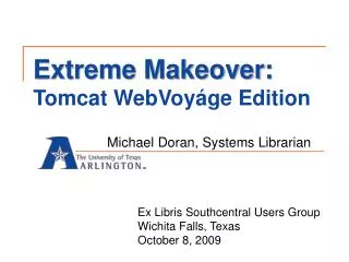 Extreme Makeover: Tomcat WebVoyáge Edition