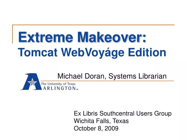 extreme makeover tomcat webvoy ge edition
