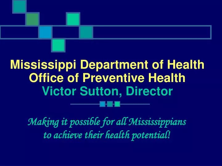 mississippi department of health office of preventive health victor sutton director