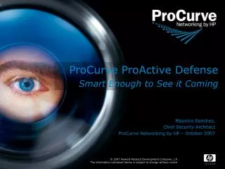ProCurve ProActive Defense Smart Enough to See it Coming
