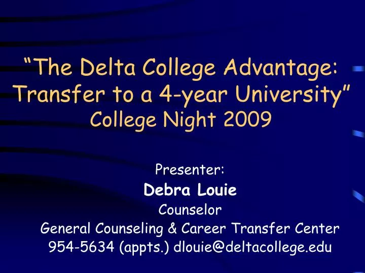 the delta college advantage transfer to a 4 year university college night 2009