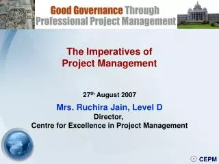 Mrs. Ruchira Jain, Level D Director, Centre for Excellence in Project Management