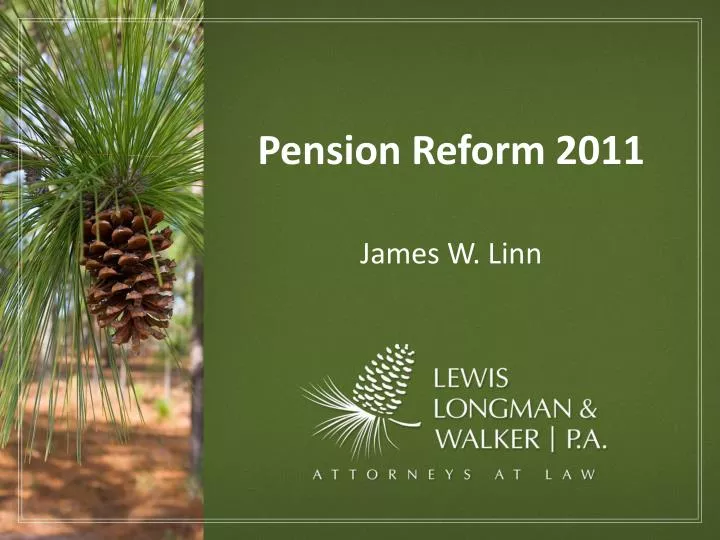 pension reform 2011 james w linn