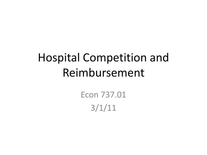 hospital competition and reimbursement