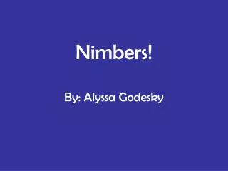 Nimbers! By: Alyssa Godesky
