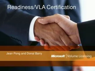 Readiness/VLA Certification