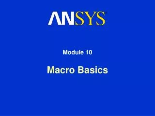 Macro Basics
