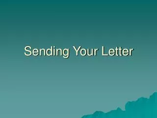 Sending Your Letter
