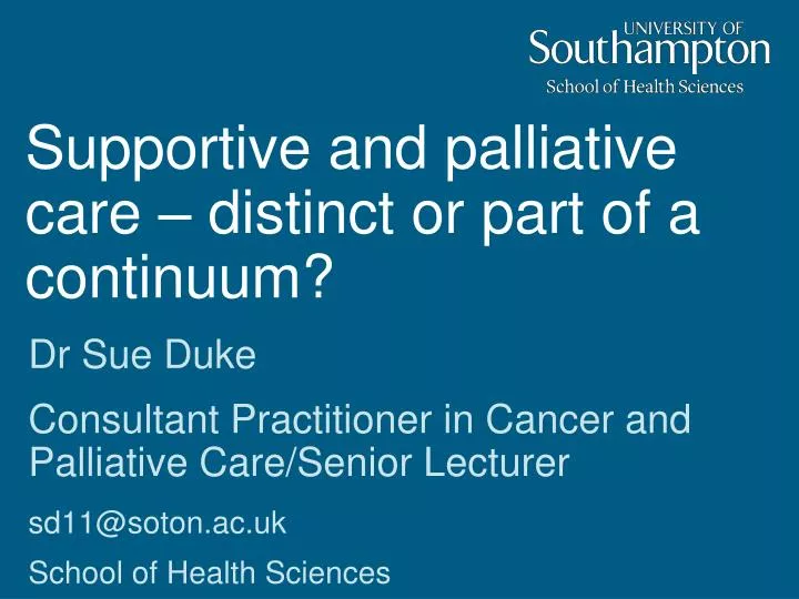 supportive and palliative care distinct or part of a continuum